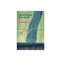 Puncher and Wattmann All the Rivers Run South (häftad, eng)