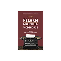 Leapfrog Press Pelham Grenville Wodehouse - Volume 3: The Happiness of the World (häftad, eng)