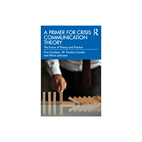 Taylor & francis ltd A Primer for Crisis Communication Theory (häftad, eng)
