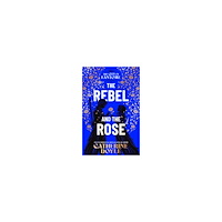 Catherine Doyle The Rebel and the Rose: Volume 2 (häftad, eng)