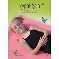 Carol Sjögren Yogahgaia : a joyful yoga journey together with children (bok, danskt band, eng)