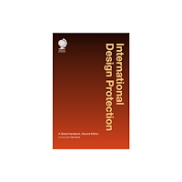 Globe Law and Business Ltd International Design Protection (inbunden, eng)