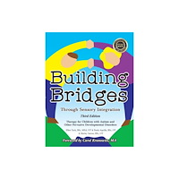 Future Horizons Incorporated Building Bridges Through Sensory Integration (häftad, eng)