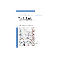 Wiley-VCH Verlag GmbH Toxikologie fur Naturwissenschaftler und Mediziner (häftad, ger)