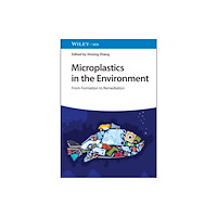 Wiley-VCH Verlag GmbH Microplastics in the Environment (inbunden, eng)
