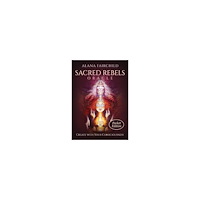 Alana Fairchild Sacred Rebels Oracle - Pocket Edition: Create with Your Consciousness
