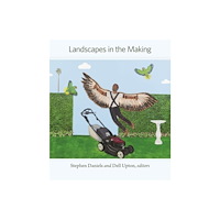 Dumbarton Oaks Research Library & Collection Landscapes in the Making (inbunden, eng)