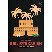 Annika Hälldin Lahger Den bittra bibliotekarien (bok, danskt band)
