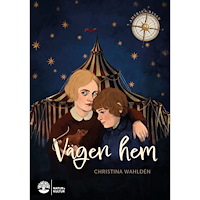 Christina Wahldén Vägen hem (inbunden)