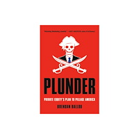 PublicAffairs,U.S. Plunder (häftad, eng)