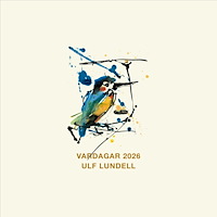 Ulf Lundell Vardagar 2026