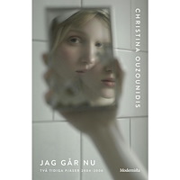 Christina Ouzounidis Jag går nu : två tidiga pjäser 2004-2006 (häftad)