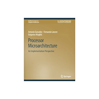 Springer International Publishing AG Processor Microarchitecture (häftad, eng)
