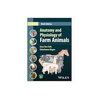 John Wiley & Sons Inc Anatomy and Physiology of Farm Animals (inbunden, eng)