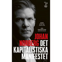 Johan Norberg Det kapitalistiska manifestet (pocket)