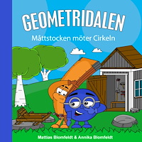 Mattias Blomfeldt Måttstocken möter Cirkeln (inbunden)