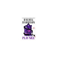 Rachel Harrison Play Nice (pocket, eng)