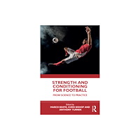 Taylor & francis ltd Strength and Conditioning for Football (häftad, eng)