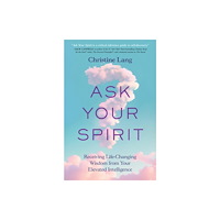Little, Brown & Company Ask Your Spirit (häftad, eng)