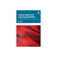 Taylor & francis ltd Critical Health and Learning Disabilities (häftad, eng)