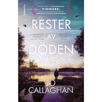 Jo Callaghan Rester av döden (inbunden)