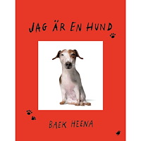Baek Heena Jag är en hund (bok, kartonnage)