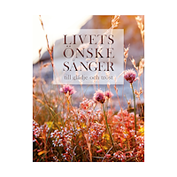Notfabriken Livets önskesånger : till glädje och tröst (inbunden)