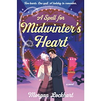Morgan Lockhart A Spell for Midwinter's Heart: A Novel (häftad, eng)