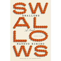 Natsuo Kirino Swallows: A Novel (inbunden, eng)