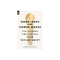 Sinead O'Sullivan Good Ideas and Power Moves (häftad, eng)