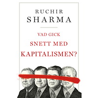 Rushir Sharma Vad gick snett med kapitalismen? (inbunden)