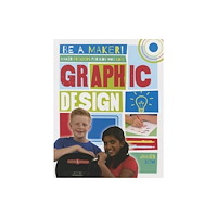 Crabtree Publishing Co,US Maker Projects for Kids Who Love Graphic Design (häftad, eng)