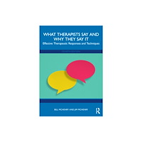 Taylor & francis ltd What Therapists Say and Why They Say It (häftad, eng)