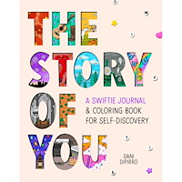 Dani DiPirro The Story of You: A Swiftie Journal & Coloring Book for Self-Discovery (häftad, eng)