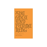 Penguin Group USA The Once and Future King (inbunden, eng)