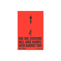 Penguin Random House USA One Day Everyone Will Have Always Been A (häftad, eng)