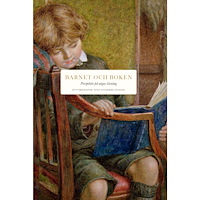 Lena Andersson Barnet och boken : perspektiv på ungas läsning (bok, klotband)