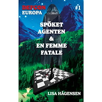 Lisa Hågensen Spöket, agenten & en femme fatale (bok, storpocket)