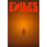 Mason Coile Exiles (inbunden, eng)