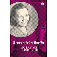 Susanne Kerckhoff Breven från Berlin (bok, danskt band)
