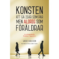 Hasse Carlsson Konsten att gå isär som par, men aldrig som förälder (bok, danskt band)
