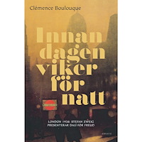 Clémence Boulouque Innan dagen viker för natt : London 1938: Stefan Sweig presenterar Dalí för Freud (inbunden)