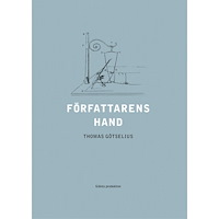 Thomas Götselius Författarens hand (bok, danskt band)