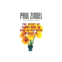 Paul Zindel The Effect of Gamma Rays on Man-in-the-Moon Marigolds (häftad, eng)