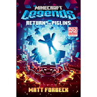 Matt Forbeck Minecraft Legends: Return of the Piglins: An Official Minecraft Novel (häftad, eng)