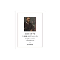 Ad Ilissum Manet to Bracquemond: (häftad, eng)