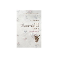 Propolis The Quivering Tree (inbunden, eng)