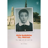 Nuri Efremius Från barndom till fristad : tro, kamp och ett nytt liv (bok, danskt band)