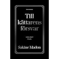 Sakine Madon Till kättarens försvar (inbunden)