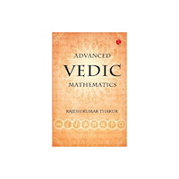 Rupa Publications India Pvt. Ltd Advanced Vedic Mathematics (häftad, eng)